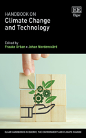 Handbook on Climate Change and Technology (Elgar Handbooks in Energy, the Environment and Climate Change)