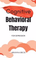 Cognitive Behavioral Therapy for Depression