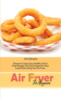 Air Fryer For Beginners
