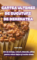 Cartea Ultimei de Bucuturi de Diminatea