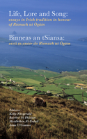 Life, Lore and Song / 'Binneas an Tsiansa'