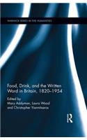 Food, Drink, and the Written Word in Britain, 1820-1945