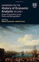 Handbook on the History of Economic Analysis Volume I