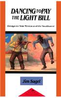 Dancing to Pay the Light Bill