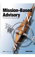 Mission-Based Advisory: A Professional Development Manual(English)
