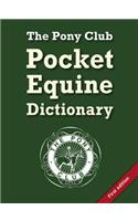 Pony Club Pocket Equine Dictionary