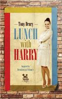 Lunch With Harry