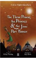 The Three Princes, the Princess and the Jinni Pari Banou