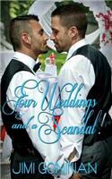 Four Weddings and A Scandal!