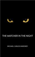 The Watcher in the Night