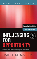 Influencing for Opportunity