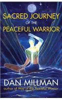 Sacred Journey of the Peaceful Warrior