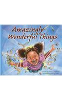 Amazingly Wonderful Things