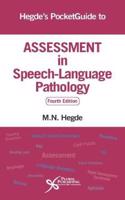 Hegde's Pocketguide to Assessment in Speech-Language Pathology