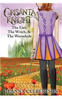 Crisanta Knight: The Liar, the Witch, & the Wormhole
