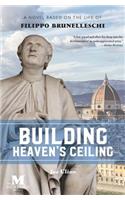 Building Heaven's Ceiling