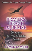 Prayers, Peace, and Praise