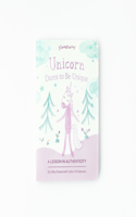 Unicorn Dares to Be Unique