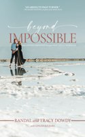 Beyond Impossible: How a Divine Visitation Brought New Life to a Marriage