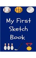 My First Sketchbook: 8x10 Sports, Paint or Color for Kids, Drawing, Doodling & Writing Book, Blank Paper & Notebook(Elite Sketchbook)