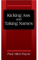 Kicking Ass and Taking Names
