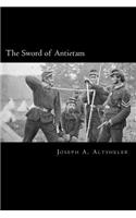 The Sword of Antietam: A Story of the Nation's Crisis