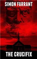 The The Crucifix: A Novella
