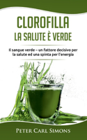 Clorofilla - La Salute è Verde