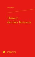 Histoire Des Faits Litteraires