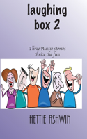 Laughing Box 2: Three Aussie Stories, thrice the fun