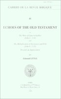 Echoes of the Old Testament in the Wine of Cana in Galilee (John 2: 1-11) and the Multiplication of the Loaves and Fish (John 6:1-15): Towards an Appreciation