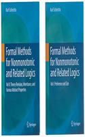 Formal Methods for Nonmonotonic and Related Logics Vol. I and Vol. II (Set): Vol. I: Preference and Size / Vol. II: Theory Revision, Inheritance, and Various Abstract Properties