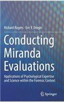 Conducting Miranda Evaluations