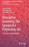 Descriptive Geometry, the Spread of a Polytechnic Art