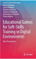 Educational Games for Soft-Skills Training in Digital Environments