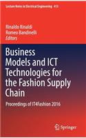 Business Models and ICT Technologies for the Fashion Supply Chain