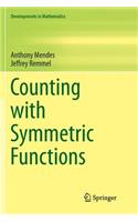 Counting with Symmetric Functions: (43 Developments in Mathematics)