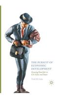 Pursuit of Economic Development