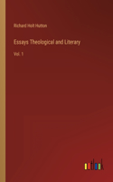 Essays Theological and Literary