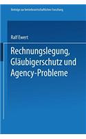 Rechnungslegung, Gläubigerschutz Und Agency-Probleme