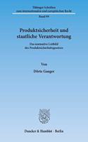 Produktsicherheit Und Staatliche Verantwortung