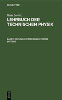 Technische Mechanik Starrer Systeme