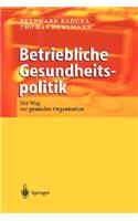 Betriebliche Gesundheitspolitik