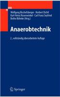 Anaerobtechnik: Handbuch Der Anaeroben Behandlung Von Abwasser Und Schlamm