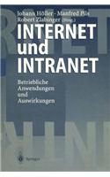 Internet Und Intranet: Betriebliche Anwendungen Und Auswirkungen