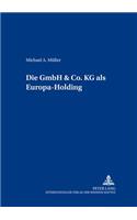 Die Gmbh & Co. Kg ALS Europa-Holding