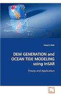 DEM GENERATION and OCEAN TIDE MODELING using InSAR