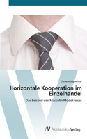 Horizontale Kooperation im Einzelhandel