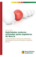 Habilidades motoras utilizadas pelos jogadores de Boccia