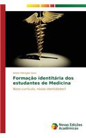 Formação identitária dos estudantes de Medicina